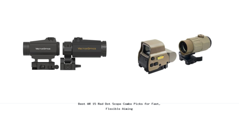 Best AR 15 Red Dot Scope Combo Picks for Fast, Flexible Aiming