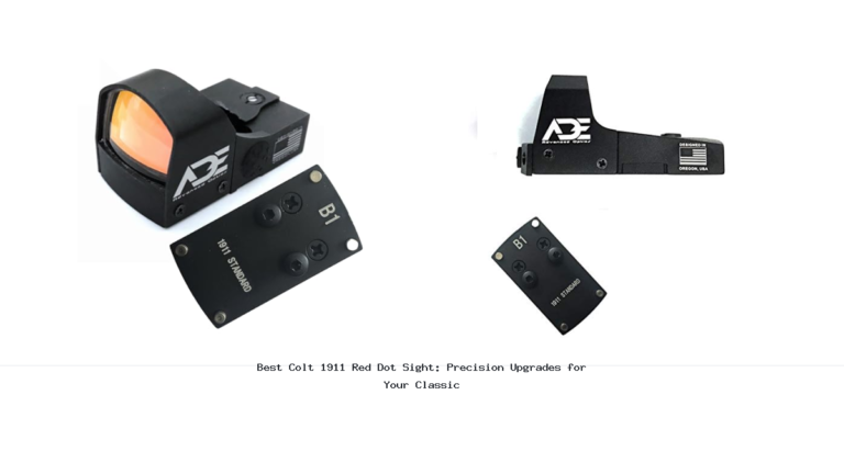 Best Colt 1911 Red Dot Sight: Precision Upgrades for Your Classic