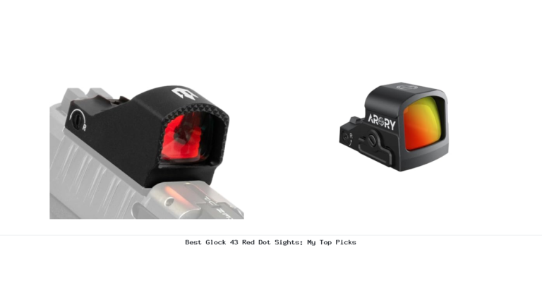 Best Glock 43 Red Dot Sights: My Top Picks