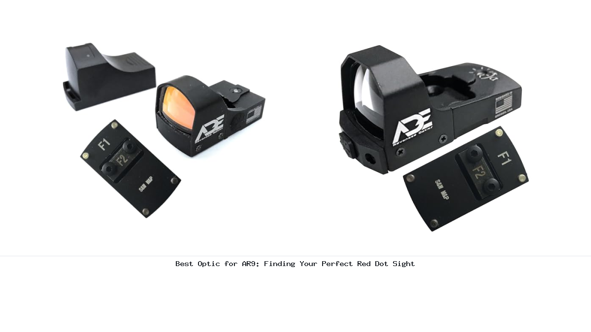 Best Optic for AR9: Finding Your Perfect Red Dot Sight