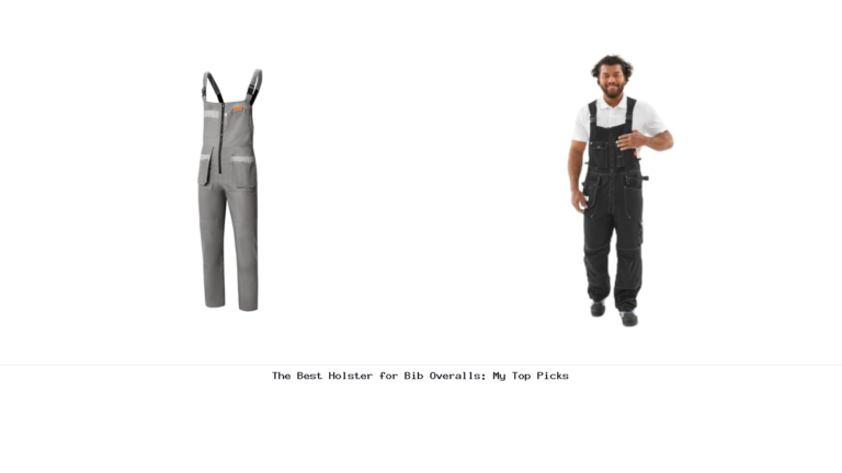 The Best Holster for Bib Overalls: My Top Picks