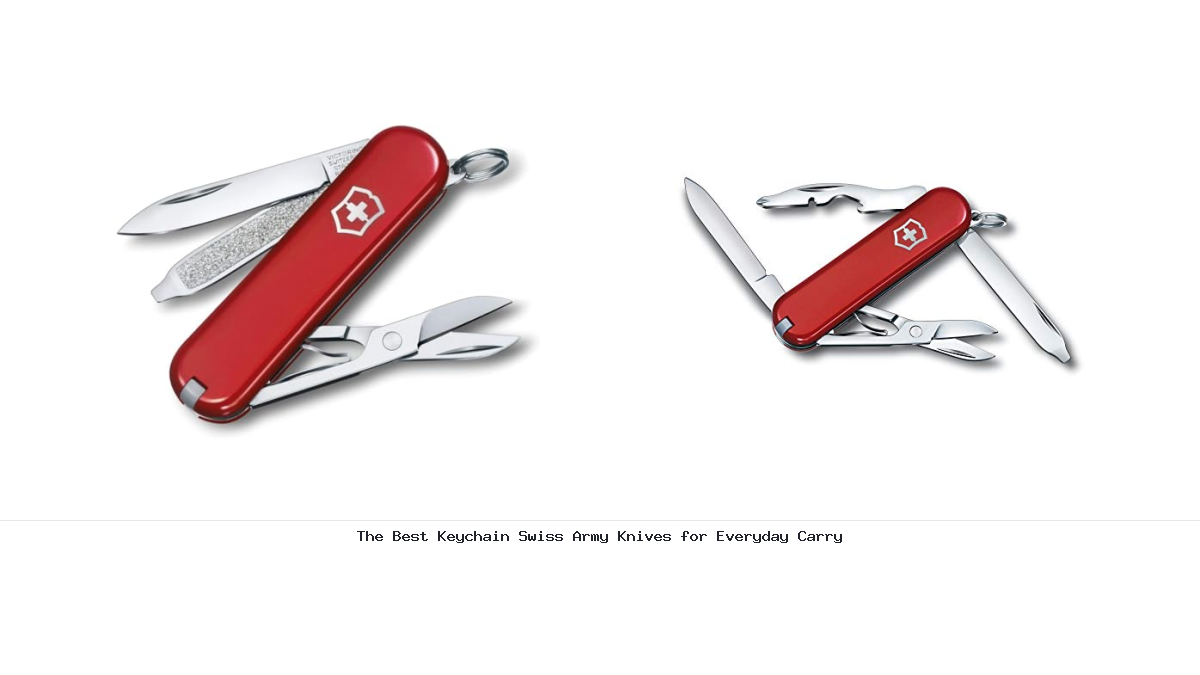 The Best Keychain Swiss Army Knives for Everyday Carry