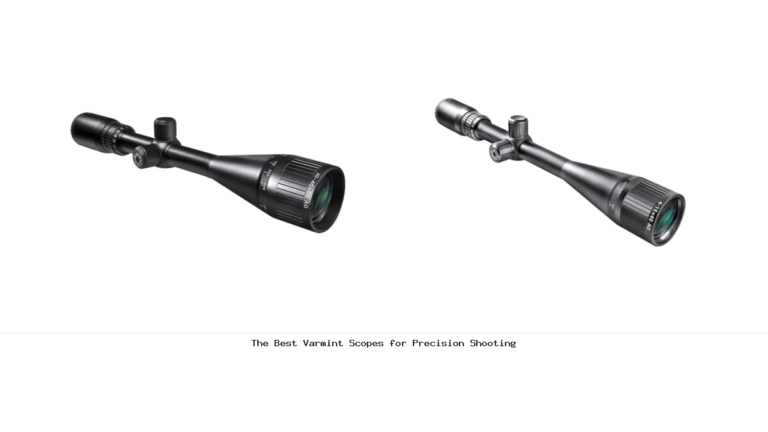 The Best Varmint Scopes for Precision Shooting