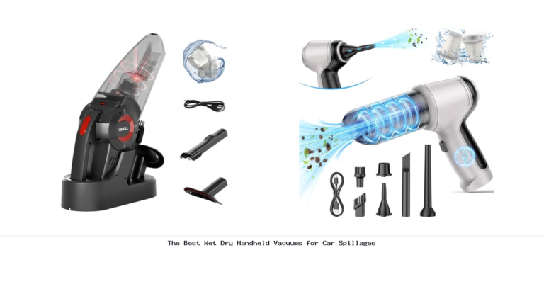 The Best Wet Dry Handheld Vacuums for Car Spillages
