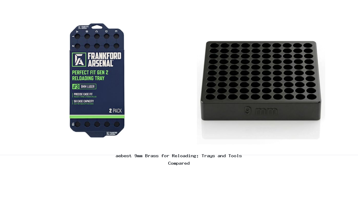 aebest 9mm Brass for Reloading: Trays and Tools Compared